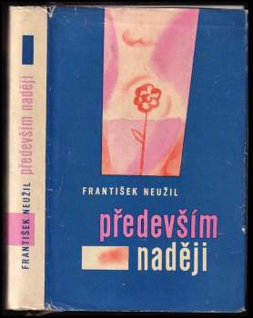 Především naději