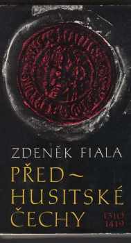 Zdeněk Fiala: Předhusitské Čechy