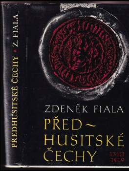 Zdeněk Fiala: Předhusitské Čechy