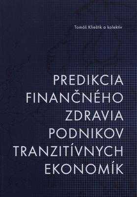 Predikcia finančného zdravia podnikov tranzitívnych ekonomík