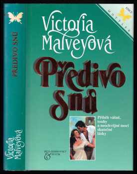 Victoria Malvey: Předivo snů