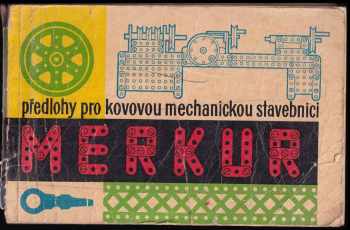 Předlohy pro kovovou mechanickou stavebnici Merkur