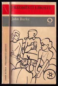 John Frederick Burke: Předměstí libosti