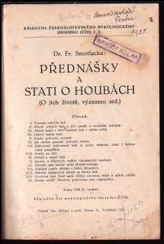 František Smotlacha: Přednášky a stati o houbách