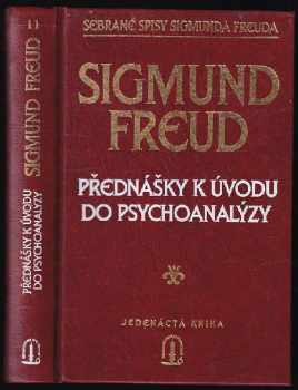 Sigmund Freud: Přednášky k úvodu do psychoanalýzy