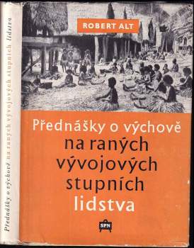 Přednášky o výchově na raných vývojových stupních lidstva