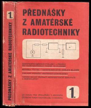 Přednášky z amatérské radiotechniky 1. ČÁST - Díl 1-4