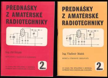 Jiří Štěpán: Přednášky z amatérské radiotechniky 2. ČÁST - Díl 1-4