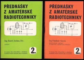 Jiří Štěpán: Přednášky z amatérské radiotechniky 2. ČÁST - Díl 1-4