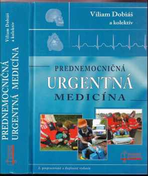 Viliam Dobiáš: Prednemocničná urgentná medicína