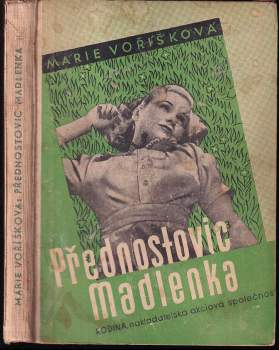 Marie Voříšková: Přednostovic Madlenka