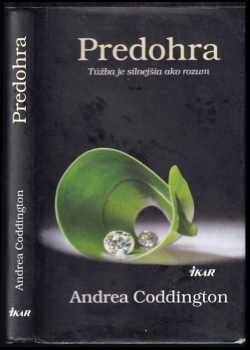 Andrea Coddington: Predohra