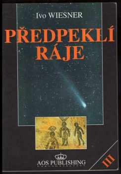 Ivo Wiesner: Předpeklí ráje