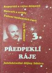 Ivo Wiesner: Předpeklí ráje