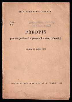 Předpis pro strojvedoucí a pomocníky strojvedoucích