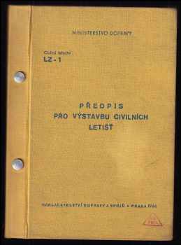 Předpis pro výstavbu civilních letišť - Civilní letectví LZ-1