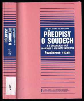 Předpisy o soudech a o organizaci prací spojených s výkonem soudnictví