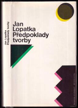 Jan Lopatka: Předpoklady tvorby