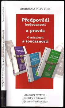 Předpovědi budoucnosti a pravda o minulosti a současnosti