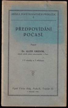 Alois Gregor: Předpovídání počasí