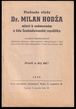 Předseda vlády Dr. Milan Hodža mluví k sněmovnám a lidu Československé republiky