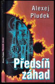 Alexej Pludek: Předsíň záhad