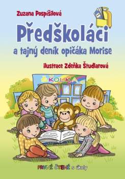 Předškoláci a tajný deník opičáka Morise