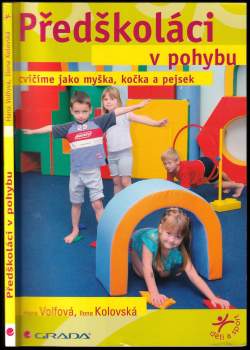 Hana Volfová: Předškoláci v pohybu