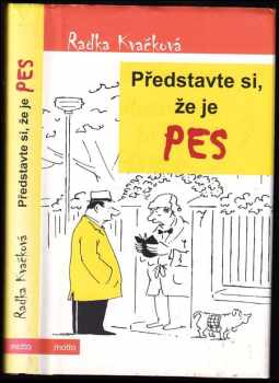 Představte si, že je pes