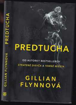 Gillian Flynn: Predtucha