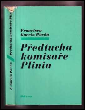 Francisco García Pavón: Předtucha komisaře Plinia