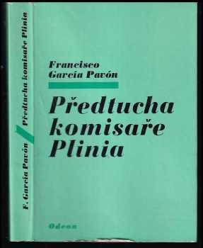 Francisco García Pavón: Předtucha komisaře Plinia