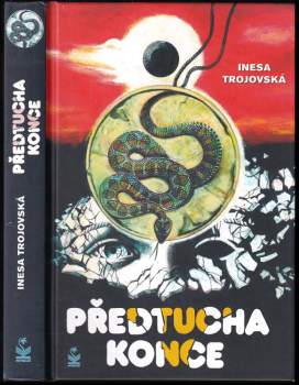 Inesa Trojovská: Předtucha konce