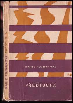 Předtucha - Marie Pujmanová (1947, František Borový) - ID: 349085