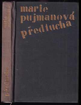 Marie Pujmanová: Předtucha