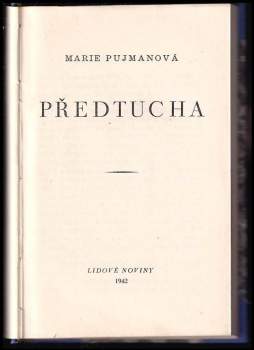 Marie Pujmanová: Předtucha