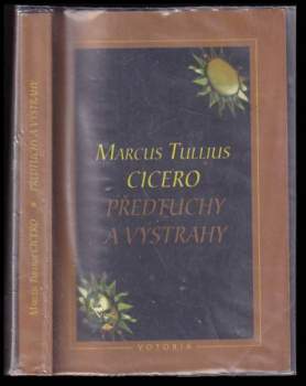 Marcus Tullius Cicero: Předtuchy a výstrahy