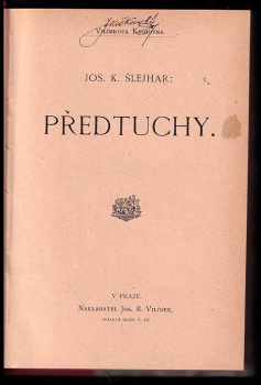 Josef Karel Šlejhar: Předtuchy