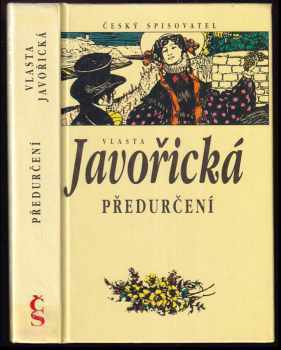 Předurčení - Vlasta Javořická (1994, Český spisovatel) - ID: 827661