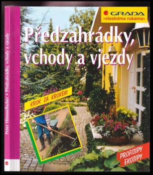 Předzahrádky, vchody a vjezdy