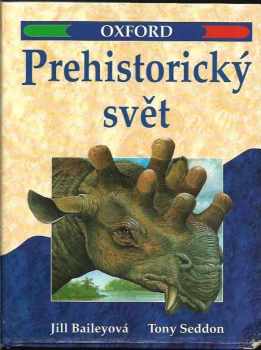 Jill Bailey: Prehistorický svět