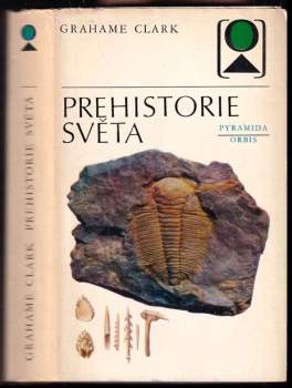 Grahame Clark: Prehistorie světa