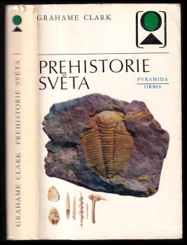 Grahame Clark: Prehistorie světa