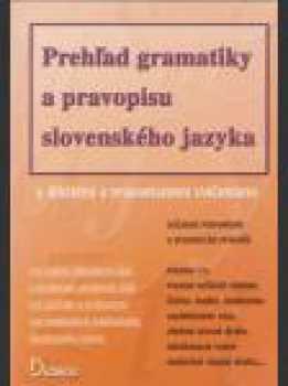 Prehľad gramatiky a pravopisu slovenského jazyka