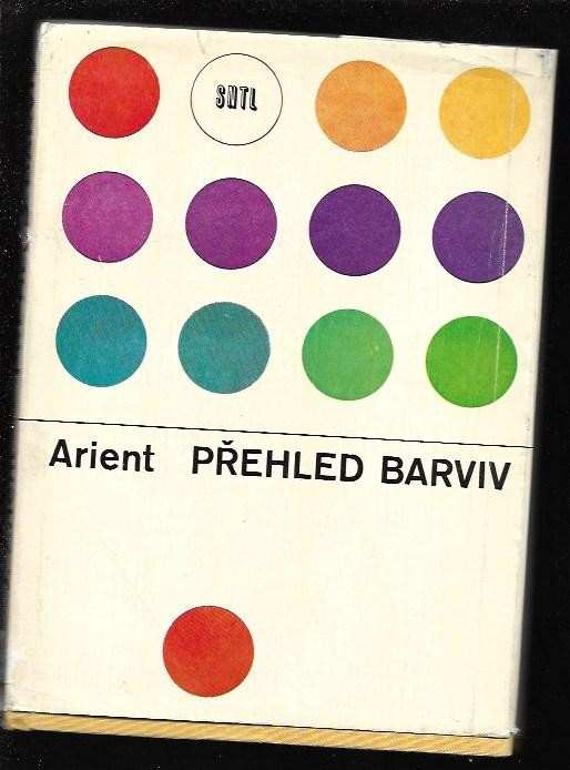 Josef Arient: Přehled barviv