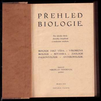Miroslav Fendrych: Přehled biologie