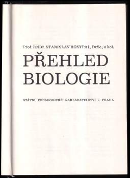 Stanislav Rosypal: Přehled biologie