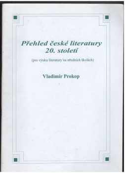 Čítanka k Přehledu české literatury 20. století