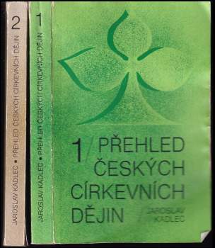 Jaroslav Kadlec: Přehled českých církevních dějin