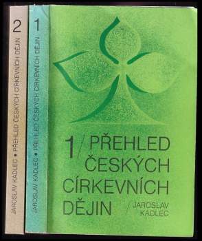 Jaroslav Kadlec: Přehled českých církevních dějin